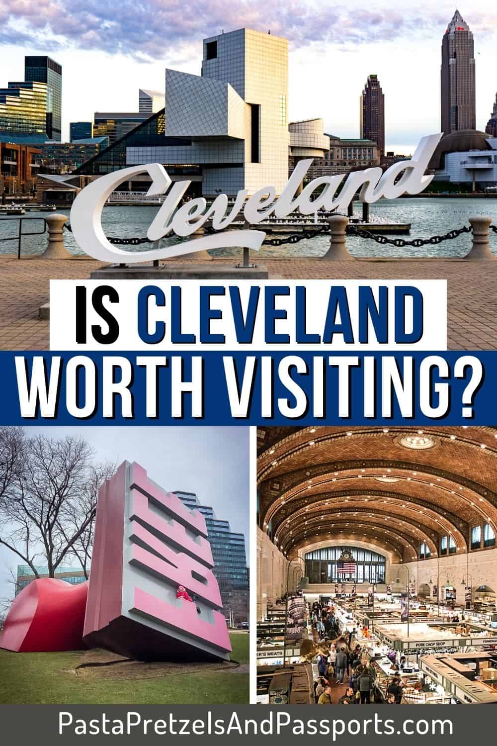 Is-Cleveland-Worth-Visiting-Pinterest-Pin-1
